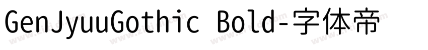 GenJyuuGothic Bold字体转换